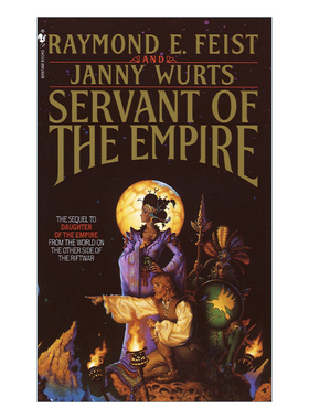 英文原版 Servant of the Empire Riftwar Cycle The Empire Trilogy 02 帝国三部曲2 帝国之奴 奇幻小说 Raymond E. Feist 英文版