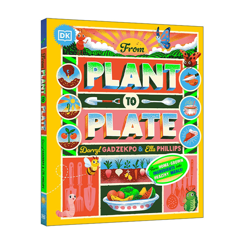 英文原版 From Plant to Plate 从植物到餐桌 DK植物饮食科普百科知识精装 英文版 进口英语原版书籍