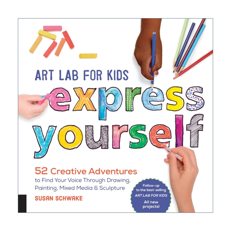 英文原版 Art Lab for Kids Express Yourself 给孩子的艺术创作实验室 通过艺术表达自己 英文版 进口英语原版书籍