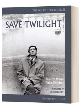 英文原版 Save Twilight Selected Poems 拯救黎明 诗选 英文版 胡利奥科塔萨尔 Julio Cortázar 进口英语原版书籍