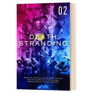 死亡搁浅官方小说2 Death Stranding The Official Novelization Volume 2 英文原版小说 游戏周边 英文版进口英语书籍