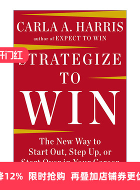 英文原版 Strategize to Win 制胜战略 职业生涯管理指南 求职 升职 Carla A Harris 精装 英文版 进口英语原版书籍