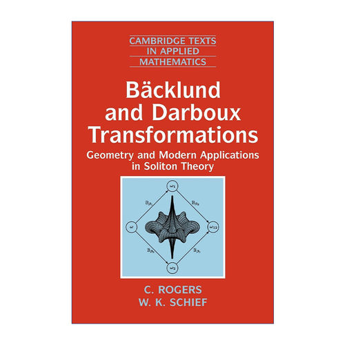 英文原版 Backlund and Darboux Transformations B?cklund变换和Darboux变换 几何与孤立子理论中的应用 英文版 进口英语原版书