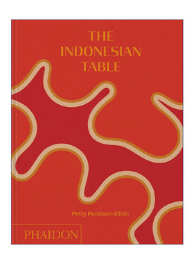 The Indonesian Table 印尼食谱 150个家常东南亚风味食谱 精装进口原版英文书籍