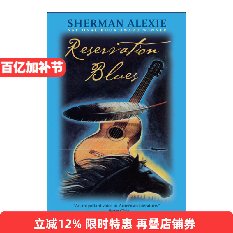 Reservation Blues 保留地蓝调 Sherman Alexie进口原版英文书籍
