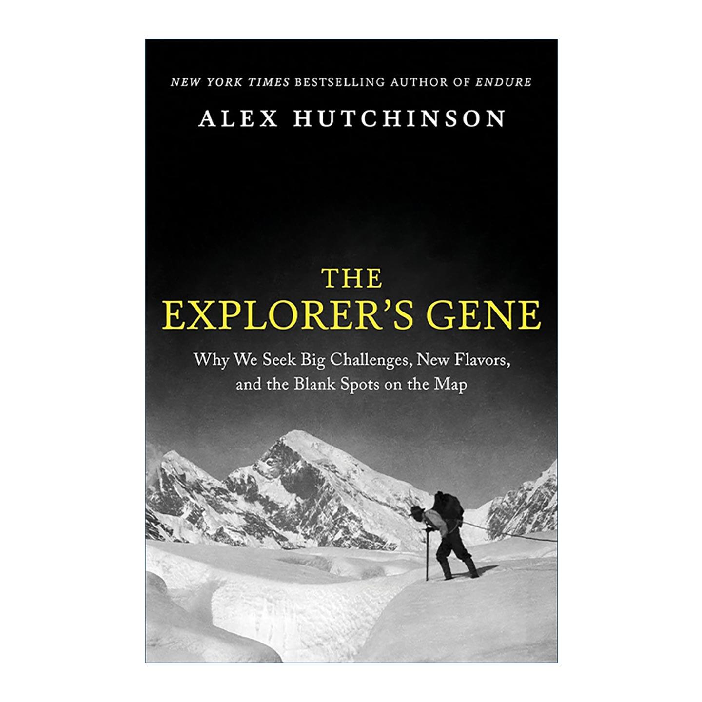 英文原版 The Explorer's Gene 探险者基因 为什么我们渴望巨大挑战 全新滋味以及地图上的空白 精装 英文版 进口英语原版书籍