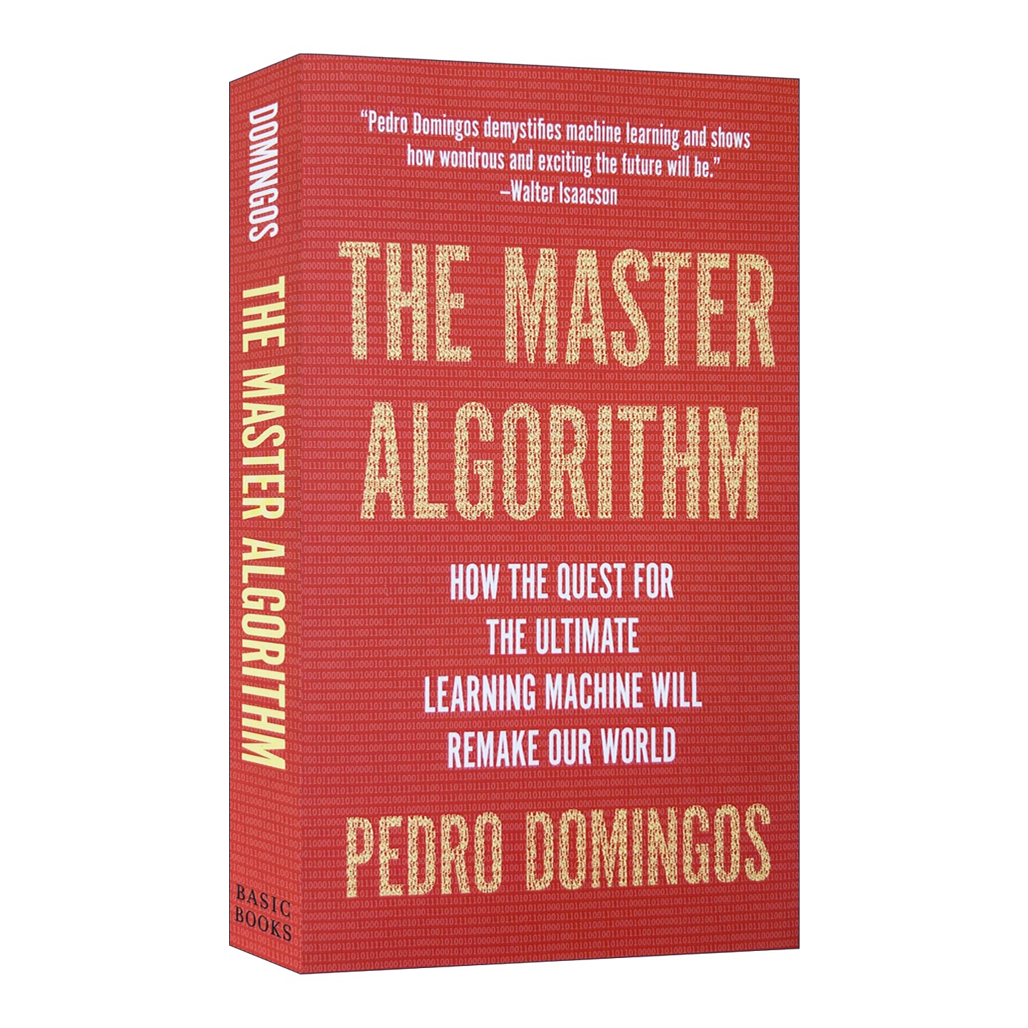 The Master Algorithm  终极算法 机器学习和人工智能如何重塑世界进口原版英文书籍