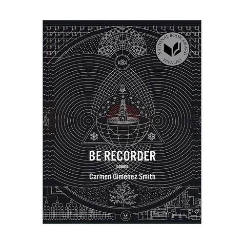英文原版 Be Recorder 成为记录者 入围美国国家图书诗歌奖 英文版 进口英语原版书籍