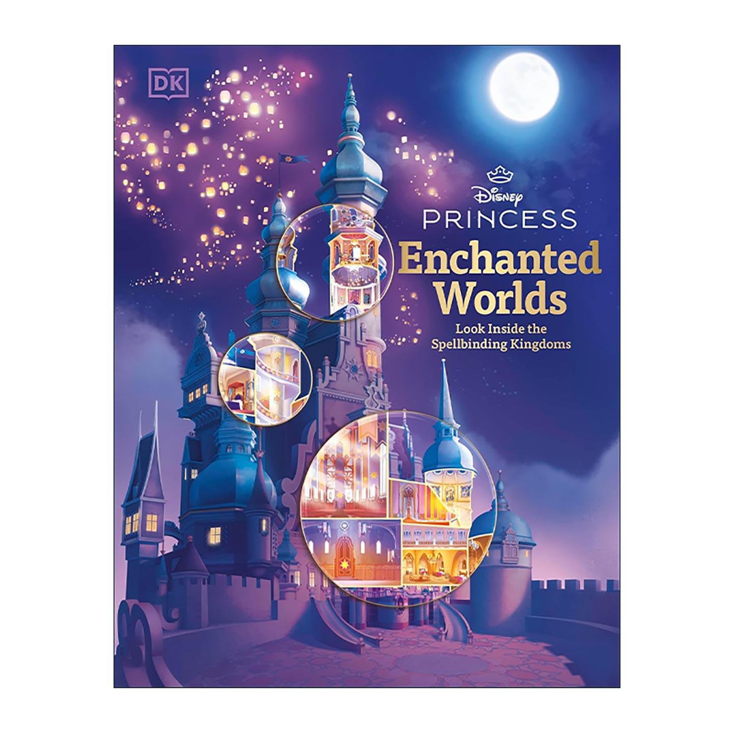 英文原版 DK Disney Princess Enchanted Worlds 迪士尼公主魔法世界探秘奇幻王国 城堡 全彩精美插图精装 进口英语原版书籍