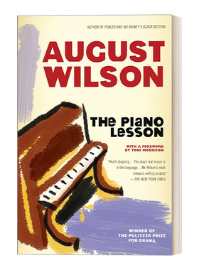 The Piano Lesson 钢琴课 普利策奖获奖戏剧 百老汇 August Wilson进口原版英文书籍