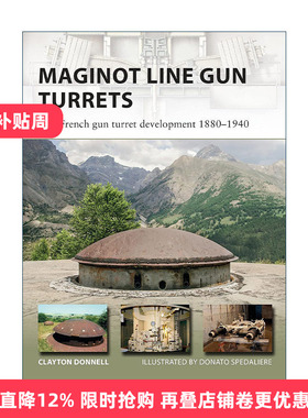 英文原版 Maginot Line Gun Turrets 法国马奇诺防线炮塔 先锋武器系列 英文版 进口英语原版书籍