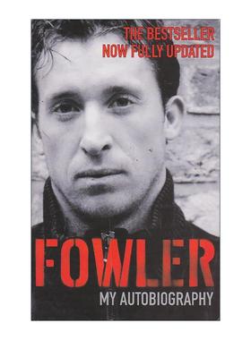 英文原版 Fowler My Autobiography 罗比·福勒自传 前英超利物浦球星 英文版 进口英语原版书籍