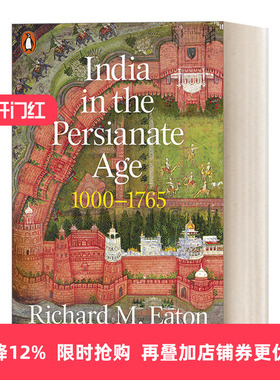 India in the Persianate Age: 1000-1765 波斯时代的印度史进口原版英文书籍