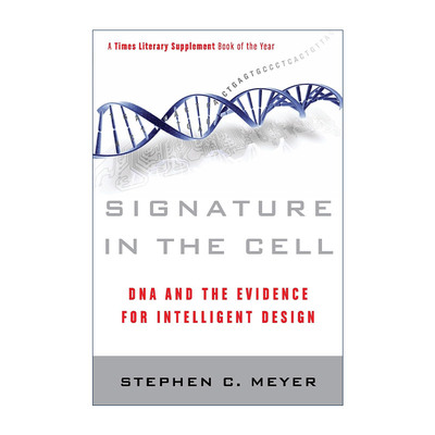 英文原版 Signature in the Cell 细胞签名 泰晤士报文学增刊年度奖 剑桥大学博士Stephen C. Meyer 英文版 进口英语原版书籍