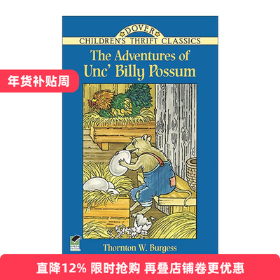 英文原版 The Adventures of Unc' Billy Possum 负鼠比利大叔奇遇记 桑顿·伯吉斯动物童话 英文版 进口英语原版书籍