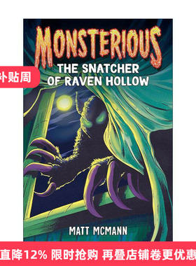 英文原版 Monsterious 02 The Snatcher of Raven Hollow 怪物系列2 乌鸦谷的掠夺者 儿童冒险小说 英文版 进口英语原版书籍