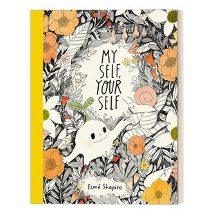 绘本 英文原版 Esme 进口英语原版 Your 英文版 Self 书籍 我们 Shapiro 7岁儿童自尊自立培养主题精装