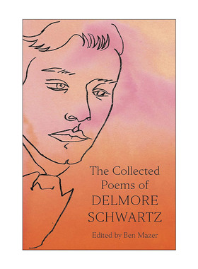 英文原版 The Collected Poems of Delmore Schwartz 戴尔莫·施瓦茨诗集 精装 英文版 进口英语原版书籍