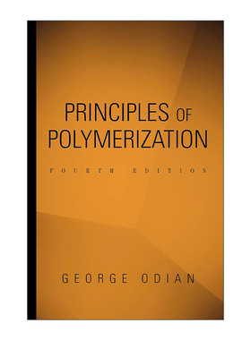 英文原版 Principles of Polymerization 聚合反应原理 精装第4版 英文版 进口英语原版书籍