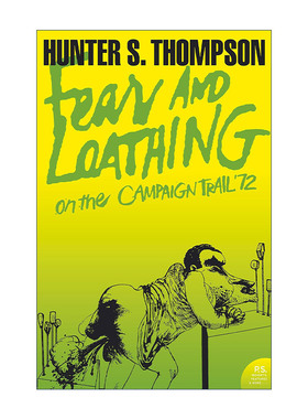 英文原版 Fear and Loathing on the Campaign Trail ’72 恐惧与嫌恶 跟踪1972年的总统竞选 英文版 进口英语原版书籍