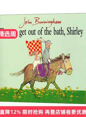 Time To Get Out Of The Bath,shirley 雪莉的洗澡幻想 约翰·伯明翰绘本进口原版英文书籍