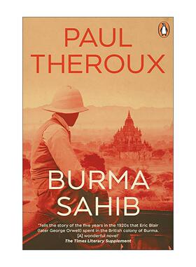 英文原版 Burma Sahib 缅甸老爷 保罗·索鲁历史小说 英文版 进口英语原版书籍