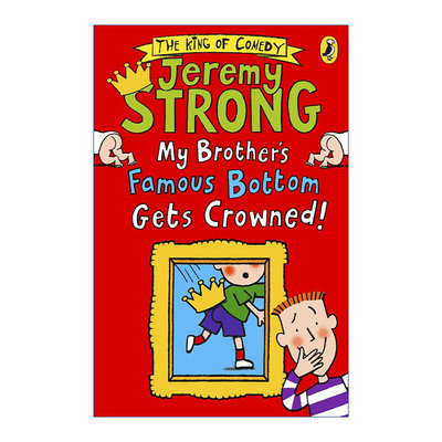 英文原版 My Brother's Famous Bottom Gets Crowned! 我的弟弟出了名6 吉瑞米·斯特朗爆笑儿童小说 英文版 进口英语原版书籍