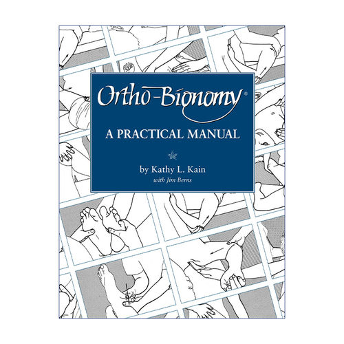 Ortho-Bionomy 正交生物学实用手册 骨疗 身体治疗法 Kathy L. Kain进口原版英文书籍