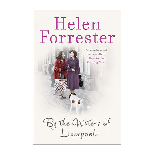 英文原版 By the Waters of Liverpool 利物浦水畔 战后女性成长回忆录 Helen Forrester 英文版 进口英语原版书籍