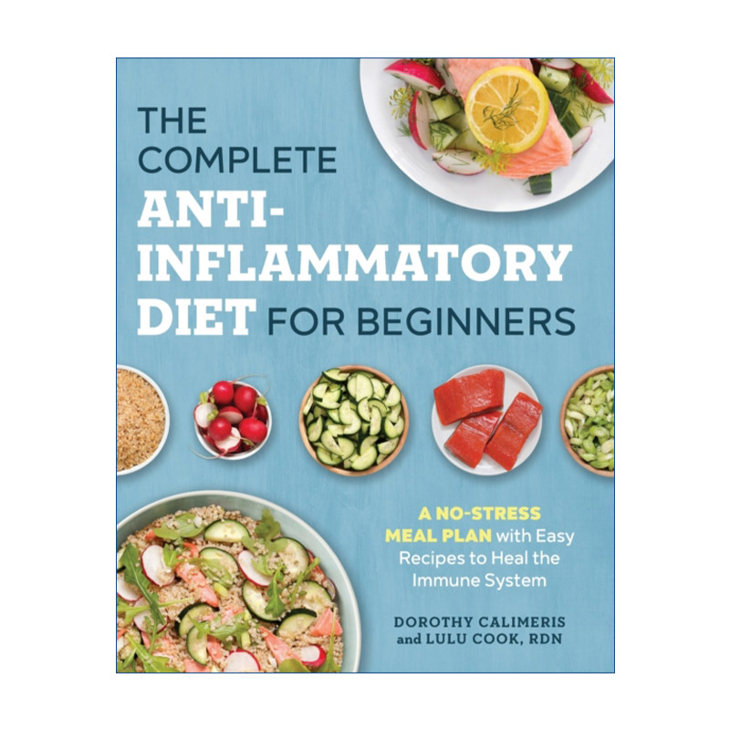 英文原版 The Complete Anti-Inflammatory Diet for Beginners 抗炎症食谱入门大全 一套无压力的饮食计划 英文版 进口英语书籍