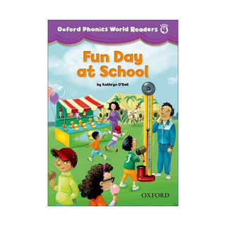 英文原版 Oxford Phonics World Readers: Level 4: Fun Day at School 牛津英语自然拼读4阶 在学校的快乐一天 进口英语原版书籍