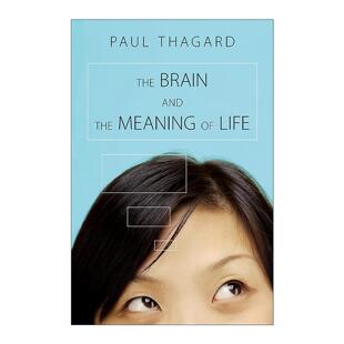 英文原版 The Brain and the Meaning of Life 大脑与生命的意义 心智作者保罗·萨伽德 普林斯顿 英文版 进口英语原版书籍