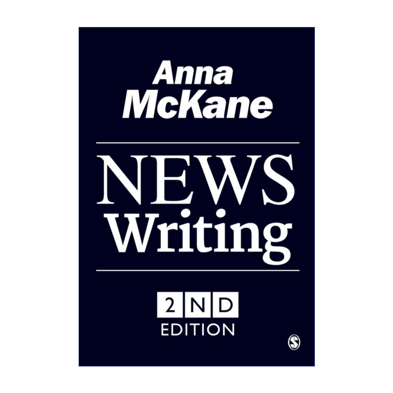 News Writing 新闻写作 Anna McKane进口原版英文书籍