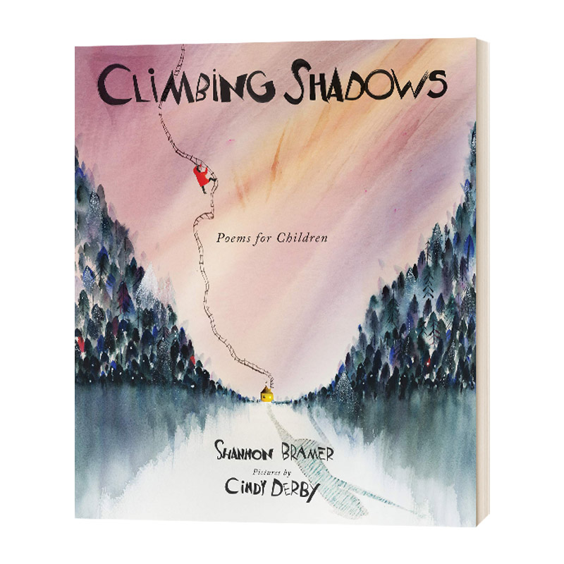 Climbing Shadows 在阴影中向上攀爬：儿童诗歌绘本 精装进口原版英文书籍
