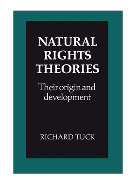 英文原版 Natural Rights Theories 自然权利诸理论 起源与发展 理查德·塔克 英文版 进口英语原版书籍