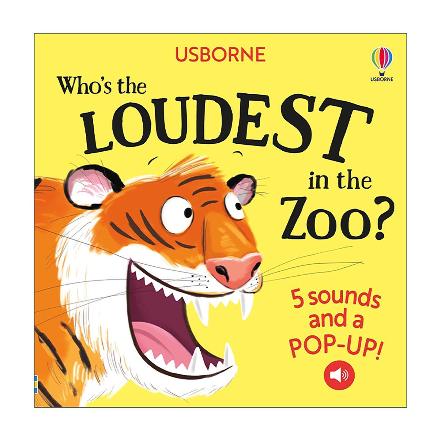 英文原版 Usborne Who's the Loudest in the Zoo 动物园里谁吵 低幼儿童触摸发声立体纸板书 5种动物叫声 英文版进口英语原版书籍