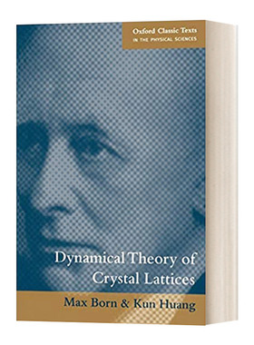 Dynamical Theory of Crystal Lattices  晶格的动力学理论进口原版英文书籍
