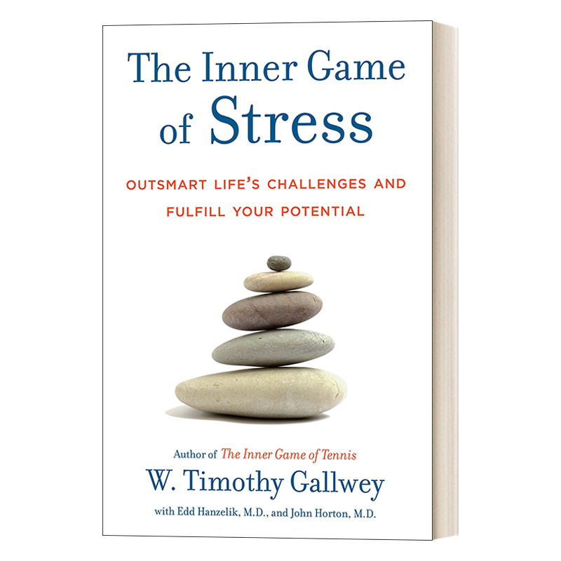 英文原版 The Inner Game of Stress身心合一的奇迹力量 W. Timothy Gallwey提摩西·加尔韦英文版进口英语原版书籍