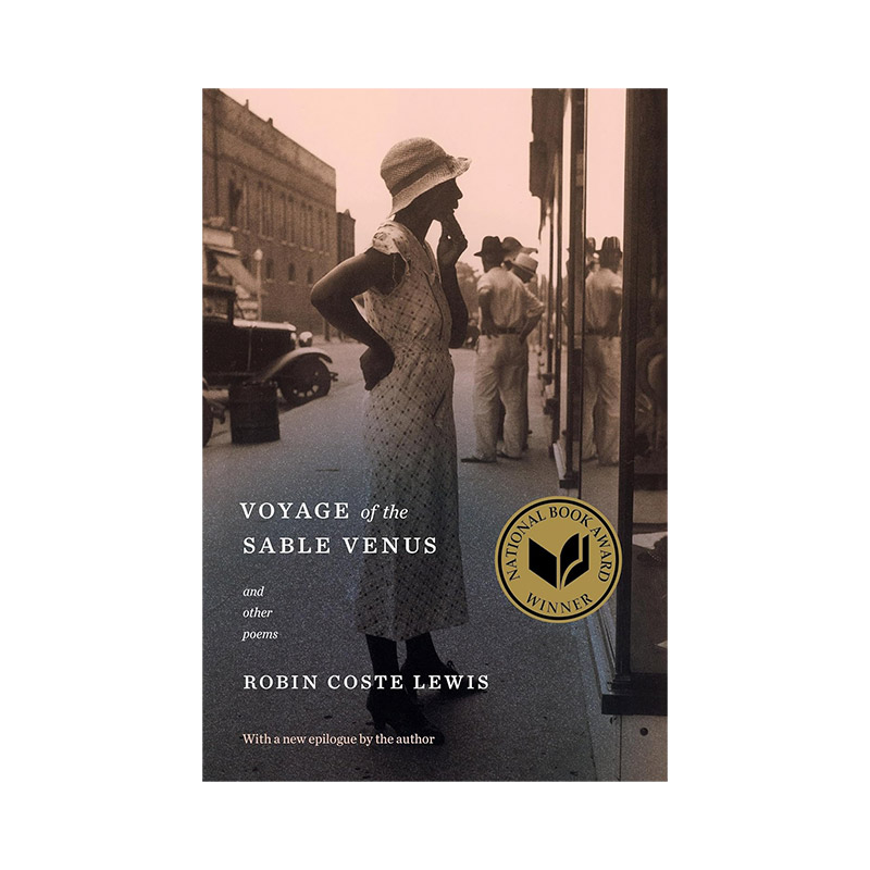 英文原版 Voyage of the Sable Venus 黑色维纳斯之旅 暗夜金星的旅行 美国国家图书奖 诗集 Robin Coste Lewis 进口英语原版书籍