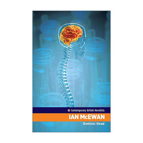 英文原版 Ian Mcewan 伊恩·麦克尤恩研究专著 当代英国小说家系列 文学风格 主题演变 Dominic Head 英文版 进口英语原版书籍