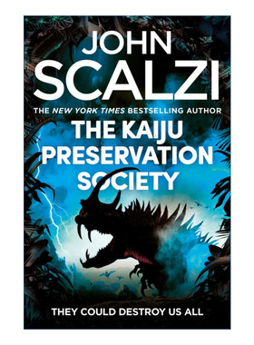 英文原版小说 The Kaiju Preservation Society 怪兽保护协会 约翰·斯卡尔齐 John Scalzi 英文版 进口英语原版书籍