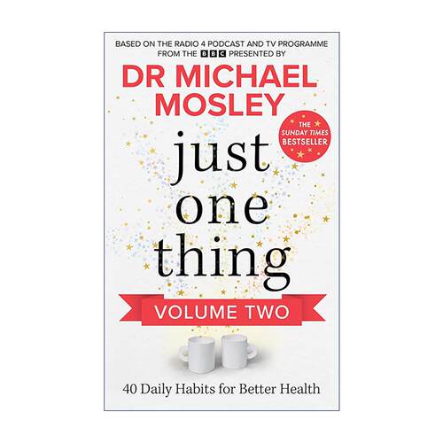 英文原版 Just One Thing Volume 2 只做一件事2 40个改变健康的日常微习惯 星期日泰晤士报畅销书  Michael Mosley遗作