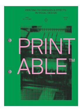 英文原版 Printable 可印刷 视觉设计中的印刷技术和效果 英文版 进口英语原版书籍