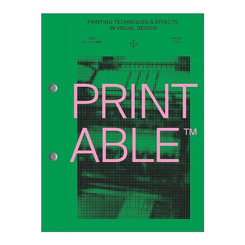 英文原版 Printable 可印刷 视觉设计中的印刷技术和效果 英文版 进口英语原版书籍