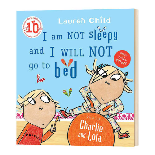 英文原版 Charlie and Lola I Am Not Sleepy and I Will Not Go to Bed 我不想睡就是不想睡 查理和罗拉 英文版 进口英语书籍
