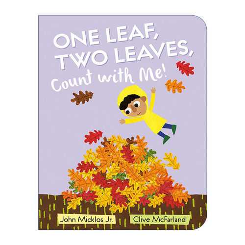 英文原版 One Leaf  Two Leaves  Count with Me! 一片 两片叶子 和我一起数 儿童数学启蒙认知绘本纸板书 Clive McFarland进口书