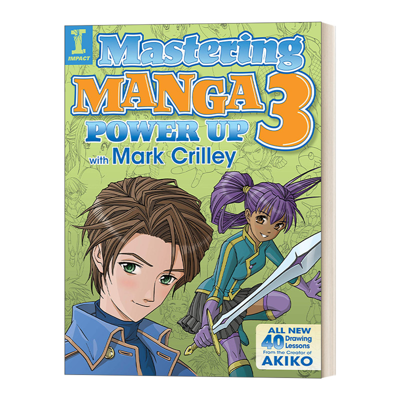 英文原版 Mastering Manga 3 Power Up with Mark Crilley 漫画绘制技巧3 美国著名漫画家Mark Crilley 英文版 进口英语原版书籍