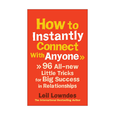 英文原版 How to Instantly Connect With Anyone 再也不怕跟人打交道 一学就会的96个沟通技巧 莉尔·朗兹 进口英语原版书籍