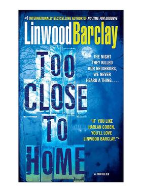英文原版 Too Close to Home 离家太近 一针见血 惊悚悬疑小说 无暇道别作者林伍德·巴克雷 英文版 进口英语原版书籍