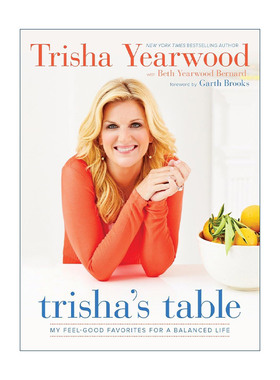 英文原版 Trisha's Table 特丽莎·耶尔伍德的餐桌 精装食谱 格莱美奖 艾美奖得主 英文版 进口英语原版书籍